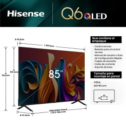 SMART TV HISENSE 85" Q6N QLED 4K GOOGLE TV